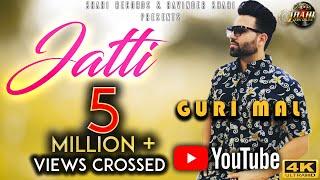 Guri Mal : Jatti (Official Video) Neet Mahal | New Punjabi Song 2020 | Shahi Records | New Song 2020