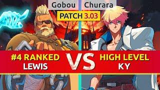 GGST ▰ Gobou (#4 Ranked Goldlewis) vs Churara | Tyurara (Ky). High Level Gameplay