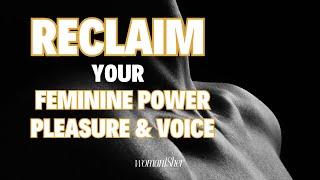 Reclaim Your Feminine Power, Pleasure and Voice with Tori Gordon + Avery Valentine