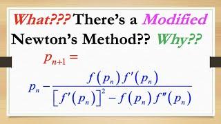 Modified Newton's Method (use NestList in Mathematica)