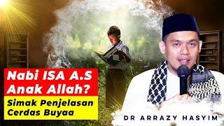 NABI ISA ANAK ALLAH ? | BUYA ARRAZY HASYIM | MRBJ TV