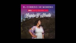 Lupita D’Alcalá - El Corrido de Moreno (Official Audio)