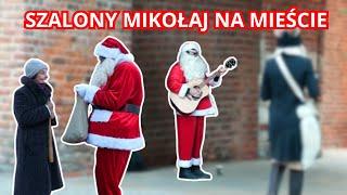 SZALONY MIKOŁAJ NA MIEŚCIE