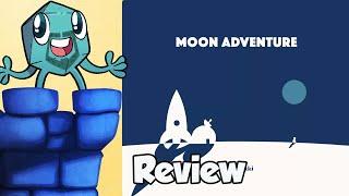 Moon Adventure Review - with Mike DiLisio