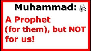 YT134 Why Muhammad was a Prophet for Bani Issrail, but NOT for Others? Breathtaking Quranic Evidence