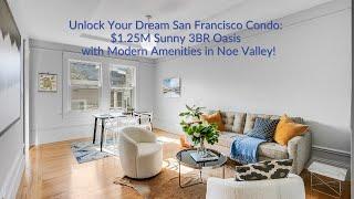 Inside a $1.195M San Francisco DREAM Condo: Ultimate Noe Valley Tour! Renovated Kitchen + Baths!