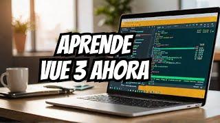 Vue 3: El Framework que Cambiará tu Vida (Aprende Vue Desde CERO)