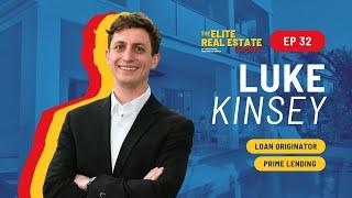 Interview with Luke Kinsey Loan Originator with Prime Lending