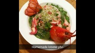 Lobster Pho ***FIRST VIDEO***