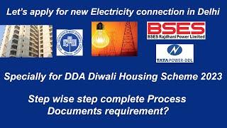 Electricity connection in Delhi I Dwarka sector 14 & 19B electricity connection I BSES I TPDDL DDA