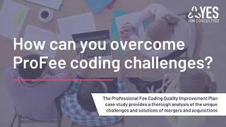ProFee Coding Case Study: How can an improvement plan bring medical coding quality assurance?