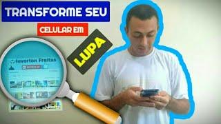 Como usar aplicativo de LUPA em seu CELULAR