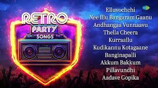 Retro Party Songs (Telugu) | Elluvochchi | Nee Illu Bangaram Gaanu | Andhangaa Vunnaavu