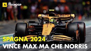 VERSTAPPEN c'è ma NORRIS e la McLaren sono pericolosi... | F1 GP Spagna 2024