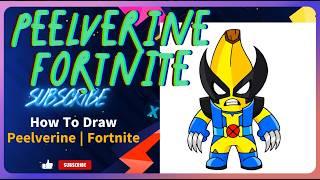 How To Draw Peelverine | Fortnite | Step-by-Step Drawing Tutorial! ️