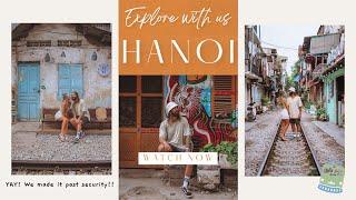 The BEST of HANOI | VEGAN COOKING CLASS | TRAIN STREET | Vietnam travel vlog