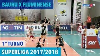 Bauru x Fluminense - Turno - Superliga de Vôlei Feminino 2017/2018