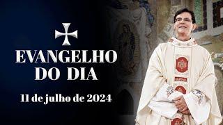 EVANGELHO DO DIA 11/07/2024 | Mt 10, 7-15 | @PadreManzottiOficial