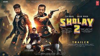 SHOLAY 2: Returns - Trailer | Shah Rukh Khan & Salman Khan As Jay & Veeru | Puja Hegde| Soon in 2025