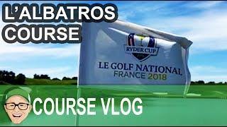 Le Golf National L'Albatros Course