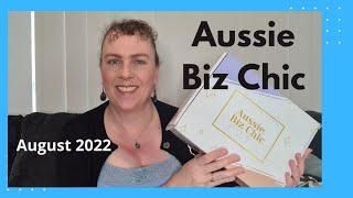 Aussie Biz Chic Unboxing - August 2022