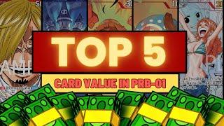 * HERE ARE THE TOP 5 MOST EXPENSIVE CARDS IN PRB-01!!! * -  One Piece Card Game + GIVEAWAY!!!