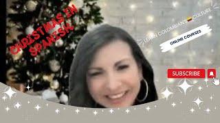 Learn About  Christmas in Spanish - Aprende sobre la Navidad