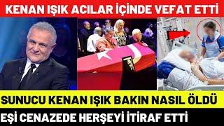 Sunucu Kenan Işık Hayatını Kaybetti Ölmeden Önceki Son Hali Cenaze Töreni