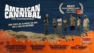 American Cannibal (2006) | Mockumentary Trailer | Monarch Films