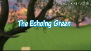 The Echoing Green | Self-Animated   #MHVanimations