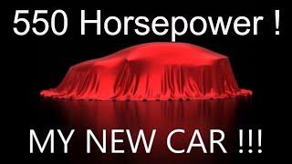 New Car Reveal 550 Horsepower