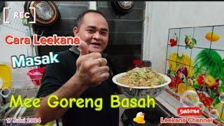 Saksikan Leekana masak Mee Goreng Basah