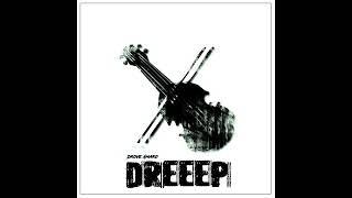 Dreeep- drove amaro