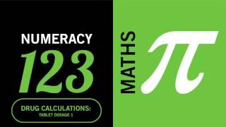 Maths solutions. Drug calculations - tablet dosage 1