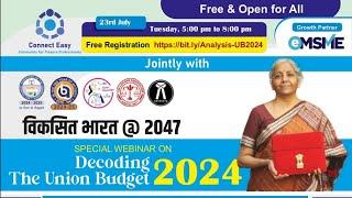 Special Webinar on Decoding The Union Budget 2024