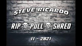 RIP PULL SHRED - STEVE RICARDO NEW ALBUM PROMO