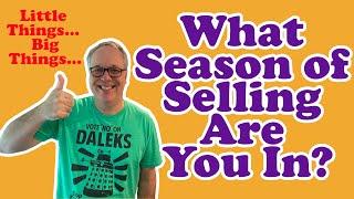 What Season of Book Selling are You In? (3 levels of Season that Affect Us)