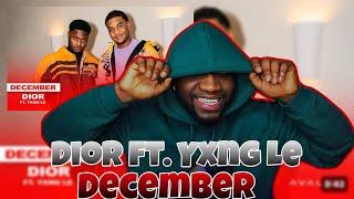 Dior - December ft. Yxng Le (Prod. Wavey) | REACTION