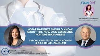 What Patients Should Know About The New ACG Guideline For Gastroparesis