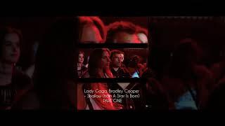 Lady Gaga, Bradley Cooper - Shallow (from A Star Is Born) PART ONE