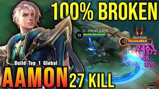 27 Kills!! Aamon New Broken Build is Finally Here!! - Build Top 1 Global Aamon ~ MLBB