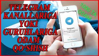 Telegram kanal va guruhiga odam qoshish