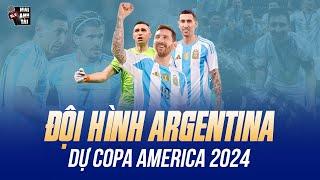 ARGENTINA CÔNG BỐ DANH SÁCH DỰ COPA AMERICA 2024: MESSI VÀ DÀN ANH EM VĂN PHÒNG CỰC KÌ CHẤT LƯỢNG!