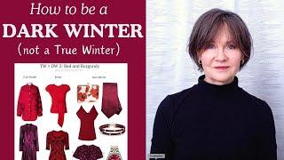 How to be a Dark Winter (not a True Winter)