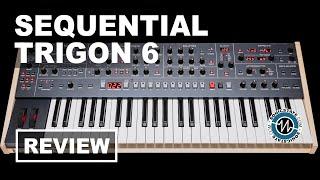 Sequential Trigon 6 Poly Synth - SonicLAB Review