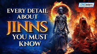 EVERY DETAIL ABOUT JINNS YOU MUST KNOW