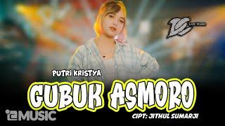 PUTRI KRISTYA - GUBUK ASMORO (OFFICIAL LIVE MUSIC) - DC MUSIK