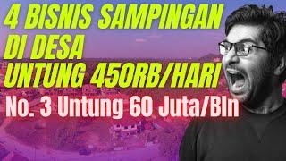 4 USAHA BISNIS SAMPINGAN DI DESA DENGAN MODAL KECIL YANG MENJANJIKAN – UNTUNG 450 RIBU/HARI !