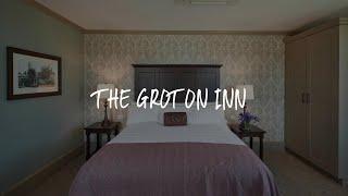 The Groton Inn Review - Groton , United States of America