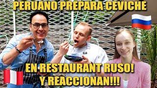 PERUANO PREPARA CEVICHE EN RUSIA Y ASI REACCIONAN!!!(Русский перевод)